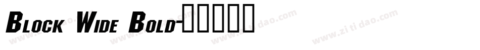 Block Wide Bold字体转换